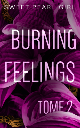 Burning Feelings (TOME 2)