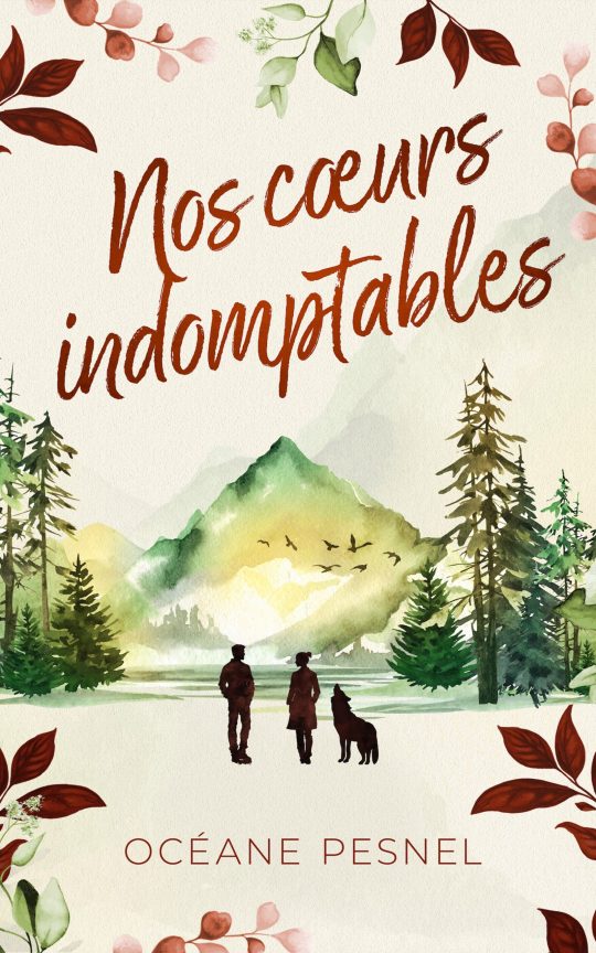 Nos cœurs indomptables